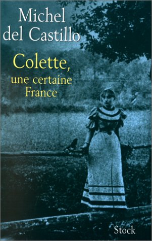 COLETTE UNE CERTAINE FRANCE