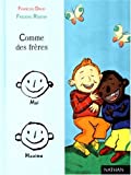 COMME DES FRÈRES