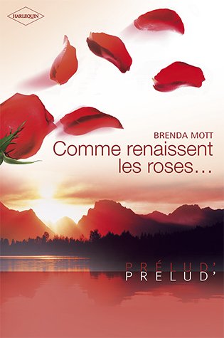 COMME RENAISSENT LES ROSES