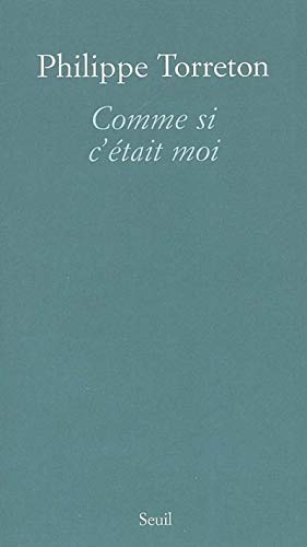 COMME SI C'ETAIT MOI