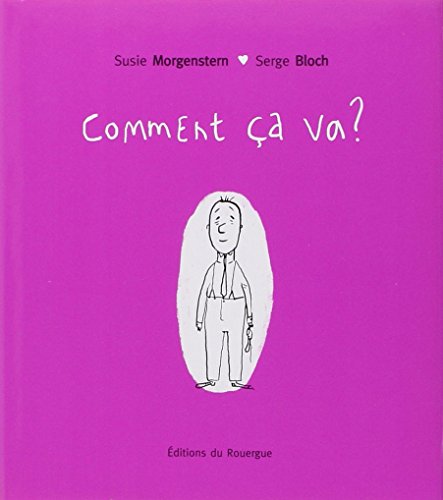 COMMENT ÇA VA ?