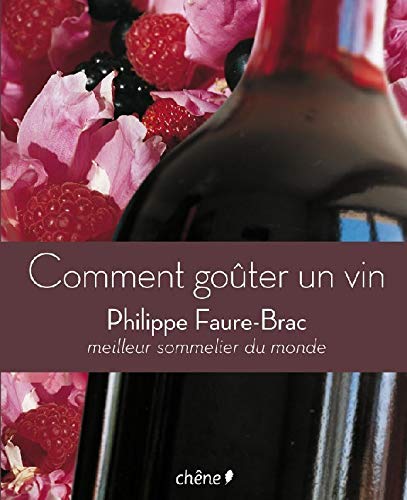 COMMENT GOÛTER UN VIN