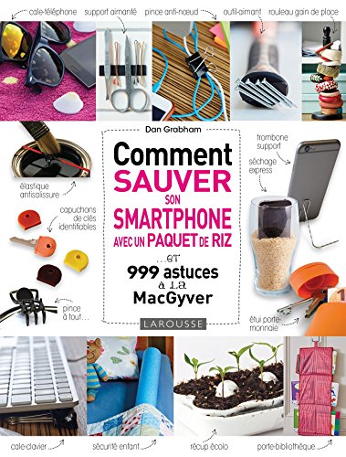 COMMENT SAUVER SON SMARTPHONE AVEC UN PAQUET DE RIZ