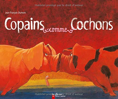 COPAINS COMME COCHONS