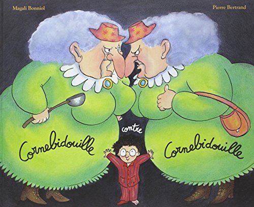 CORNEBIDOUILLE CONTRE CORNEBIDOUILLE