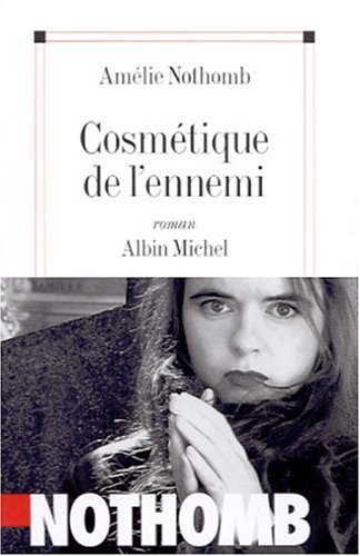 COSMÉTIQUE DE L'ENNEMI
