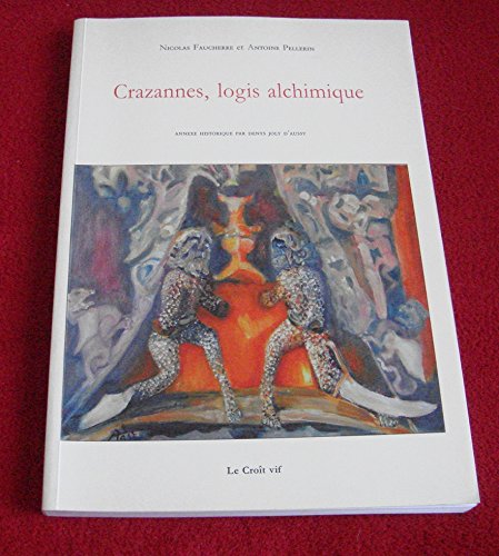 CRAZANNES,LOGIS ALCHIMIQUE