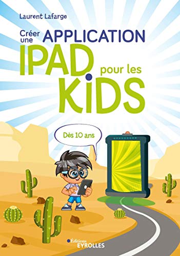 CRÉER UNE APPLICATION IPAD POUR LES KIDS