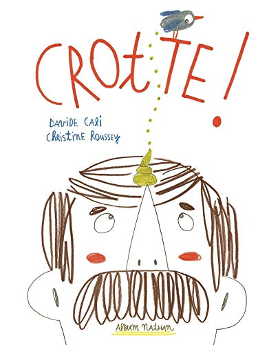 CROTTE !