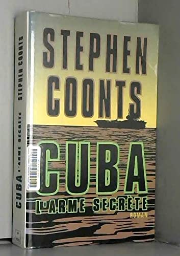 CUBA L'ARME SECRETE