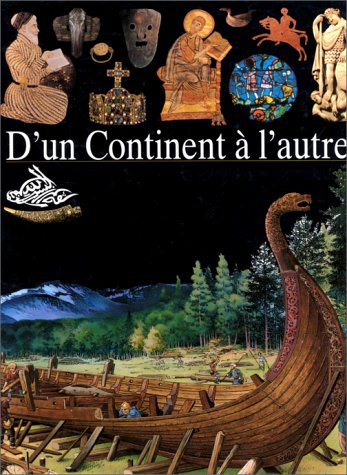D'UN CONTINENT À L'AUTRE