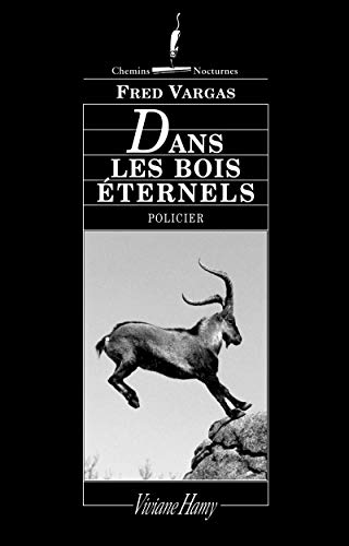 DANS LES BOIS ÉTERNELS