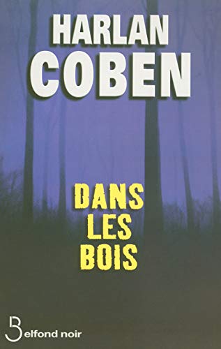 DANS LES BOIS