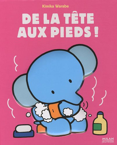 DE LA TÊTE AUX PIEDS !