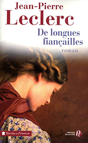 DE LONGUES FIANÇAILLES