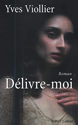 DÉLIVRE-MOI