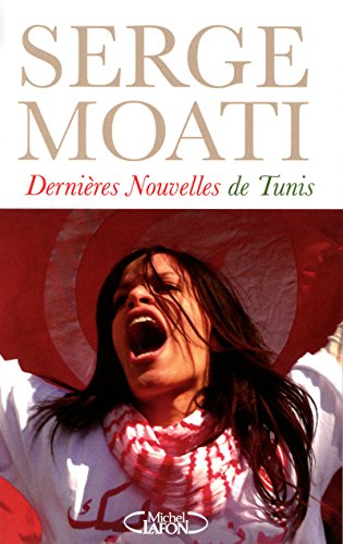 DERNIÈRES NOUVELLES DE TUNIS