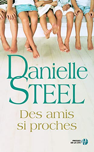 DES AMIS SI PROCHES