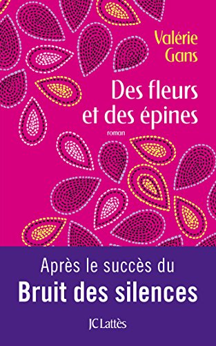 DES FLEURS ET DES ÉPINES