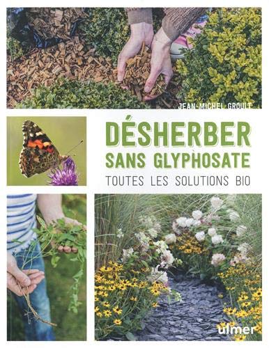 DÉSHERBER SANS GLYPHOSATE