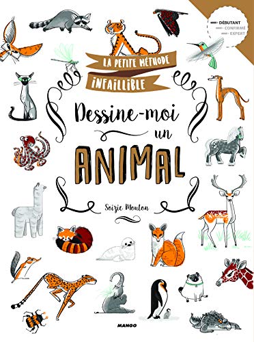 DESSINE-MOI UN ANIMAL