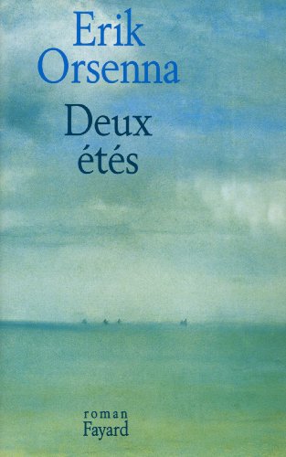 DEUX ÉTÉS