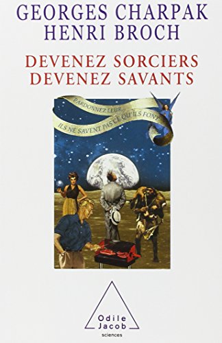 DEVENEZ SORCIERS DEVENEZ SAVANTS