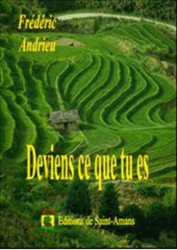 DEVIENS CE QUE TU ES