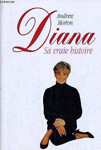 DIANA SA VRAIE HISTOIRE