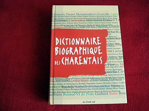 DICTIONNAIRE BIOGRAPHIQUE DES CHARENTAIS