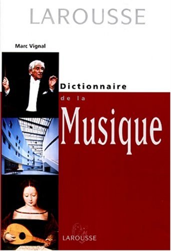 DICTIONNAIRE DE LA MUSIQUE