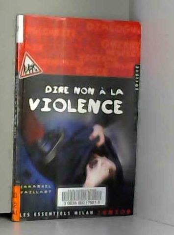 DIRE NON À LA VIOLENCE