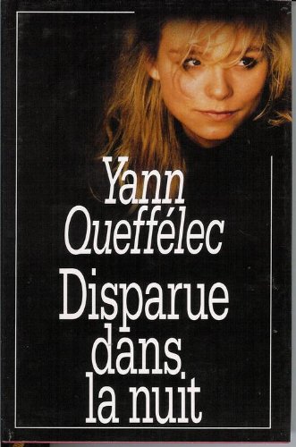 DISPARUE DANS LA NUIT