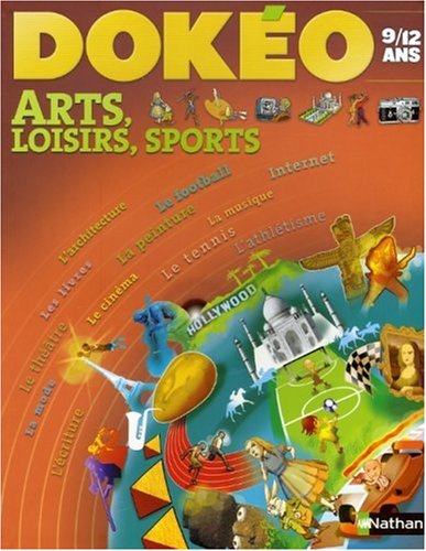 DOKÉO: ARTS,LOISIRS,SPORTS  9/12 ANS