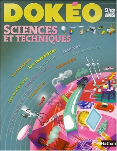 DOKÉO: SCIENCES ET TECHNIQUES  9/12 ANS