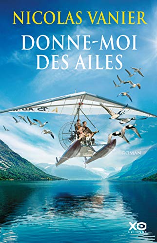 DONNE-MOI DES AILES