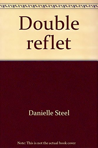 DOUBLE REFLET
