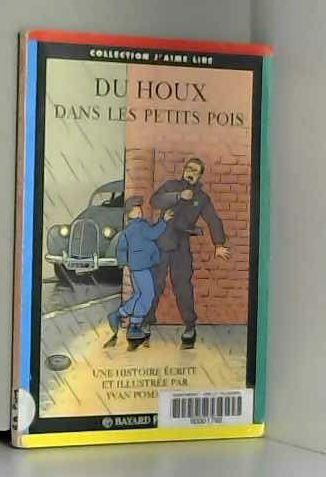DU HOUX DANS LES PETITS POIS