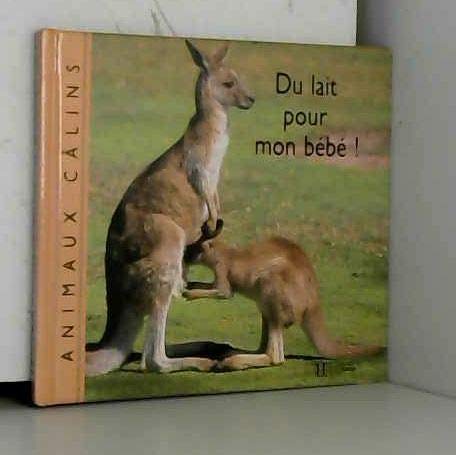 DU LAIT POUR MON BÉBÉ !