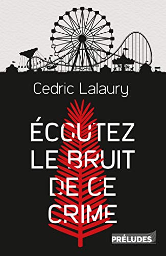 ECOUTEZ LE BRUIT DE CE CRIME
