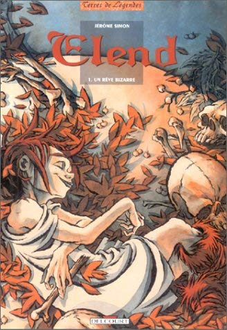 ELEND: UN RÊVE BIZARRE
