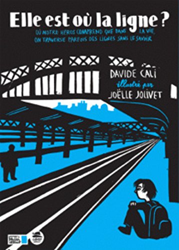 ELLE EST OÙ LA LIGNE ?
