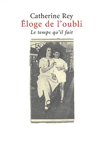 ÉLOGE DE L'OUBLI
