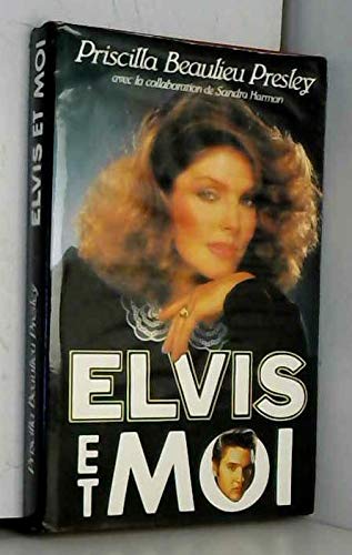 ELVIS ET MOI