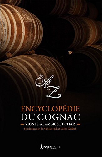 ENCYCLOPÉDIE DU COGNAC