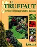 ENCYCLOPEDIE PRATIQUE ILLUSTREE DU JARDIN