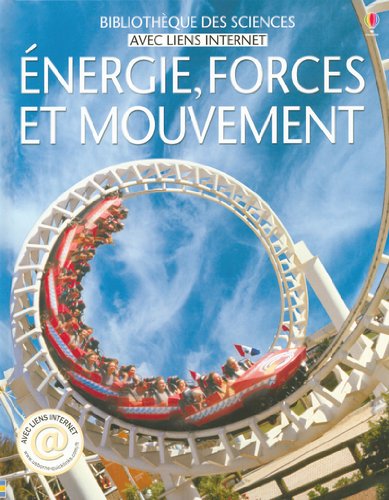 ÉNERGIE, FORCES ET MOUVEMENT