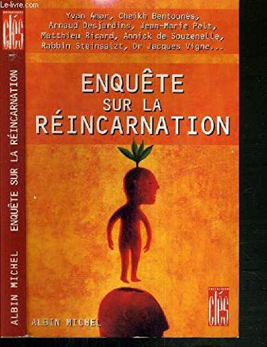 ENQUETE SUR LA REINCARNATION