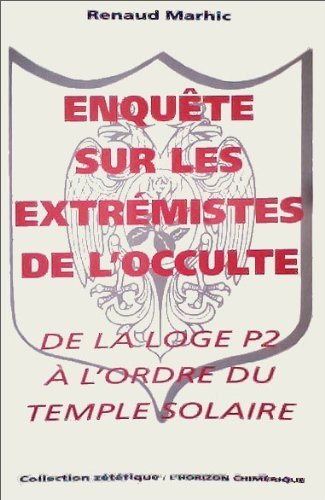 ENQUÊTE SUR LES EXTRÉMISTES DE L'OCCULTE