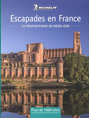 ESCAPADES EN FRANCE